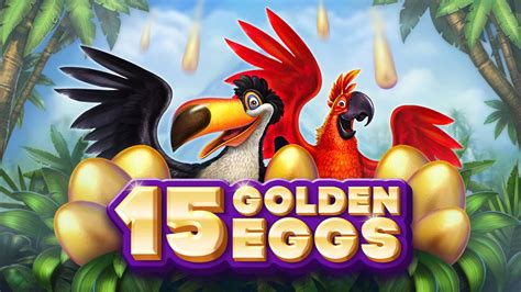 Jogue 15 Golden Eggs online